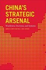 China's Strategic Arsenal - James M. Smith ; Paul J. Bolt - 9781647120788