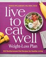 Live to Eat Well Weight-Loss Plan - Sarah Pflugradt - 9781647396718
