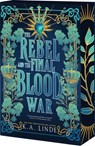 Rebel and the Final Blood War - K.A. Linde - 9781649379740