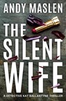 The Silent Wife - Andy Maslen - 9781662511264
