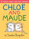Chloe and Maude - Sandra Boynton - 9781665955393