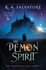 The Demon Spirit - R. A. Salvatore - 9781668018149