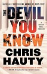 The Devil You Know: A Thriller - Chris Hauty - 9781668022139