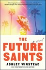 Winstead, A: Future Saints - Ashley Winstead - 9781668024669