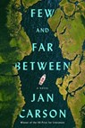 Few and Far Between - Jan Carson - 9781668056639