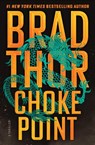 Choke Point - Brad Thor - 9781668065921