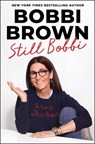 Still Bobbi - Bobbi Brown - 9781668082171