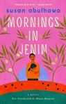 Mornings in Jenin - susan abulhawa - 9781668242070