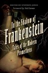 In the Shadow of Frankenstein - JONES,  Stephen - 9781681775333