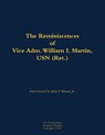 The Reminiscences of Vice Adm. William I. Martin, USN (Ret.) - William I Martin - 9781682699775