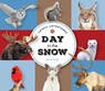 Animal Adventures: Day in the Snow - Fiona Craig - 9781685555122