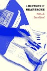 A History of Heartache - Patrick Strickland - 9781685892357