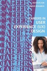 Careers in User Experience (UX) Design - Institute for Career Research - 9781722768522