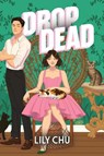 Drop Dead - Lily Chu - 9781728291024