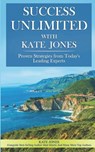 Success Unlimited with Kate Jones - Kate Jones - 9781732635357