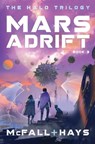 McFall, K: Mars Adrift - Kathleen S McFall ; Clark D Hays - 9781734519761