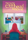 Egghead the Movie - Michael Lacey Freeman - 9781739445904