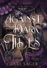 Against Dark Tides - Clare Sager - 9781739804435
