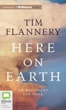 Here on Earth - FLANNERY,  Tim - 9781743107478