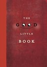 The Good Little Book - Kyo Maclear - 9781770494510