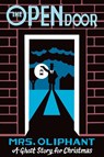 The Open Door - Margaret Oliphant - 9781771963688