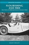 Flourishing and Free - Haley Healey - 9781772033540