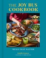 The Joy Bus Cookbook - Jennifer Caraway - 9781773272696