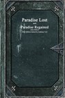 Paradise Lost and Paradise Regained - John Milton - 9781773565378