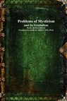 Problems of Mysticism and Its Symbolism - Herbert Silberer - 9781773566009