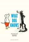 What Dog Knows - Sylvia Vanden Heede ; Marije Tolman - 9781776570379