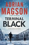 Terminal Black - Adrian Magson - 9781780296593