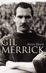 Gil Merrick - Keith Dixon - 9781780911038