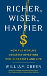Richer, Wiser, Happier - William Green - 9781781258613
