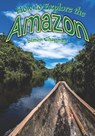 How to Explore the Amazon - Simon Chapman - 9781781478233