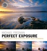 Perfect Exposure (2nd Edition) - Michael Freeman - 9781781573631