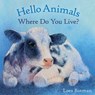 Hello Animals, Where Do You Live? - Loes Botman - 9781782502197