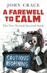 A Farewell to Calm - John Crace - 9781783352449