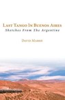 Last Tango in Buenos Aires - David Marsh - 9781784625221