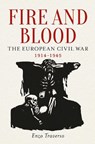 Fire and Blood - Enzo Traverso - 9781784781361