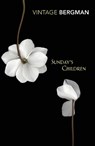 Sunday's Children - Ingmar Bergman - 9781784873899