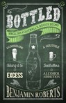 Bottled - Benjamin Roberts - 9781785315220
