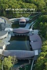 Art in Architecture - DEBERRY,  Linda ; Groesbeck, Robin ; Turk, Dylan - 9781785510410