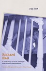 I’m Fine - Richard Hall - 9781785634239