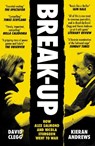 Break-Up - David Clegg ; Kieran Andrews - 9781785907562