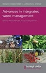 Advances in Integrated Weed Management - Dr Per (University of Aarhus) Kudsk - 9781786767455