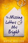 The Missing Letters of Mrs Bright - Beth Miller - 9781786817426