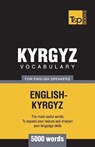 Kyrgyz vocabulary for English speakers - 5000 words - Andrey Taranov - 9781787670129