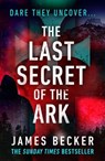 The Last Secret of the Ark - James Becker - 9781788639040