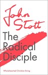 The Radical Disciple - John (Author) Stott - 9781789742916