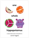 One Whole Hippopotamus - Carter Higgins - 9781797239521
